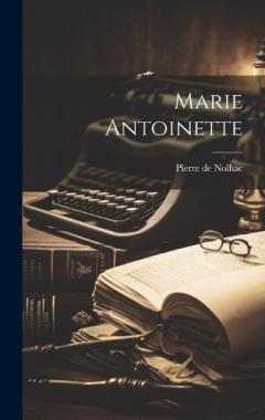 Coperta cărții Marie Antoinette