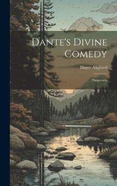 Dante's Divine Comedy: Purgatorio