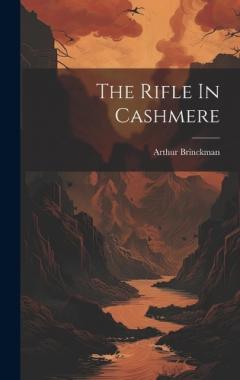 The Rifle In Cashmere