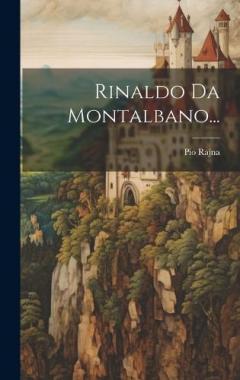 Coperta cărții Rinaldo Da Montalbano...