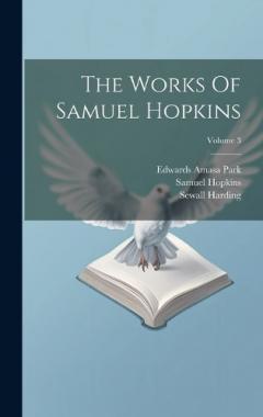 The Works Of Samuel Hopkins; Volume 3