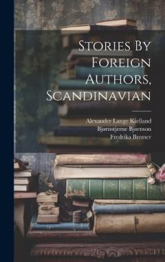 Coperta cărții Stories By Foreign Authors, Scandinavian