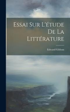 Essai Sur L'étude De La Littérature