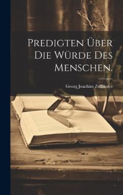 Predigten über die Würde des Menschen.