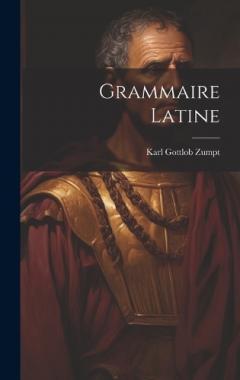 Coperta cărții Grammaire Latine