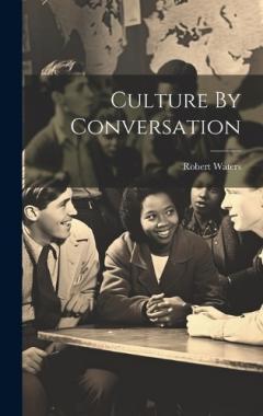 Coperta cărții Culture By Conversation