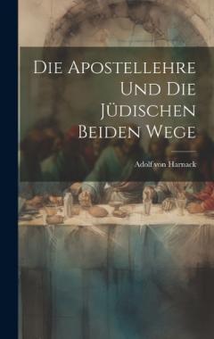 Die Apostellehre Und Die Jüdischen Beiden Wege