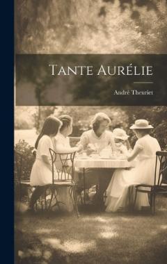 Coperta cărții Tante Aurélie
