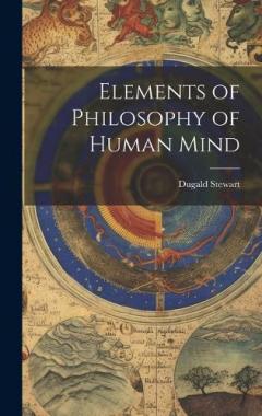 Coperta cărții Elements of Philosophy of Human Mind