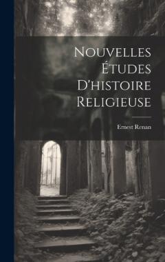 Nouvelles Études D'histoire Religieuse