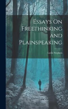 Coperta cărții Essays On Freethinking and Plainspeaking