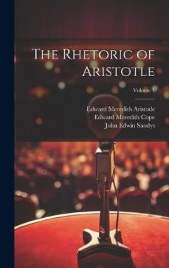 Coperta cărții The Rhetoric of Aristotle; Volume 1