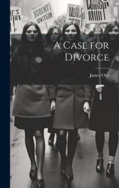 Coperta cărții A Case for Divorce