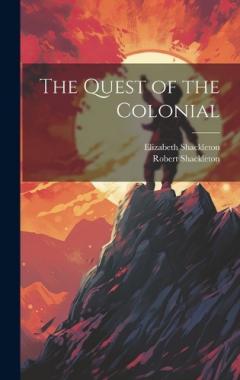 Coperta cărții The Quest of the Colonial