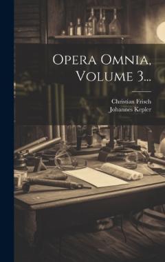 Coperta cărții Opera Omnia, Volume 3...