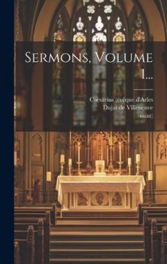 Sermons, Volume 1...