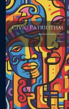 Coperta cărții Civic Patriotism: An Address