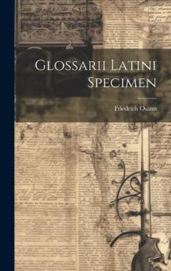 Coperta cărții Glossarii Latini Specimen