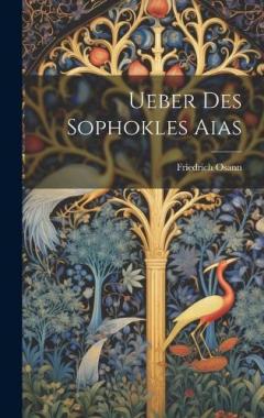 Coperta cărții Ueber Des Sophokles Aias