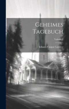 Coperta cărții Geheimes Tagebuch; Volume 2