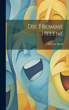 Coperta cărții Die Fromme Helene