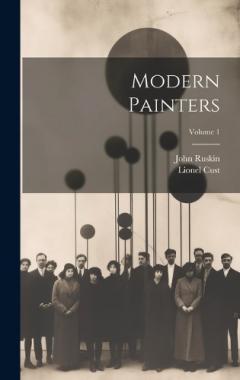 Modern Painters; Volume 1
