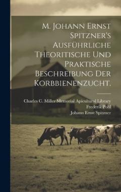 Coperta cărții M. Johann Ernst Spitzner's ausführliche theoritische und praktische Beschreibung der Korbbienenzucht.