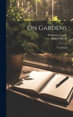 Coperta cărții On Gardens: Two Essays