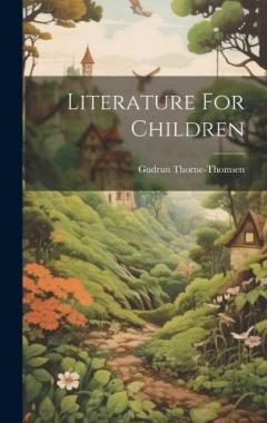 Coperta cărții Literature For Children