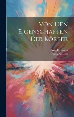 Coperta cărții Von den Eigenschaften der Körper