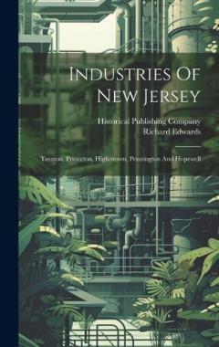 Coperta cărții Industries Of New Jersey: Trenton, Princeton, Hightstown, Pennington And Hopewell
