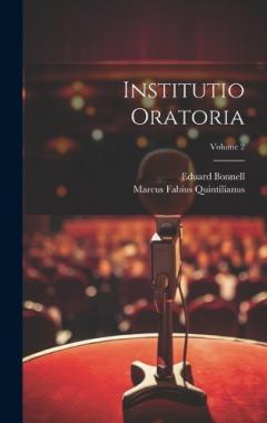 Coperta cărții Institutio Oratoria; Volume 2