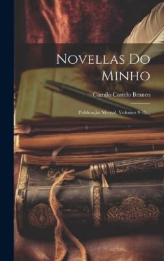 Novellas Do Minho: Publicação Mensal, Volumes 9-12...