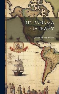 The Panama Gateway
