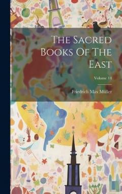 The Sacred Books Of The East; Volume 14