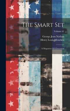 The Smart Set: A Magazine Of Cleverness; Volume 61