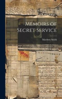 Coperta cărții Memoirs of Secret Service