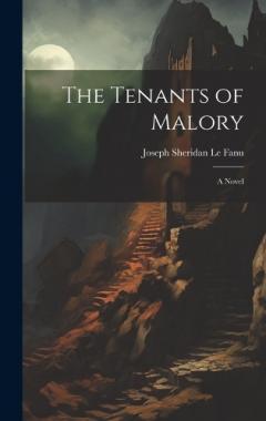 The Tenants of Malory