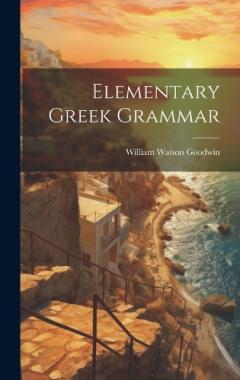 Elementary Greek Grammar