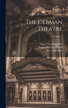 Coperta cărții The German Theatre; Volume 1