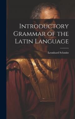 Coperta cărții Introductory Grammar of the Latin Language