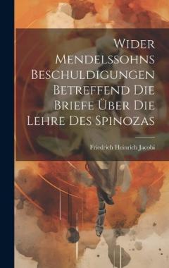 Coperta cărții Wider Mendelssohns Beschuldigungen Betreffend Die Briefe Über Die Lehre Des Spinozas
