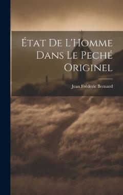 État De L'Homme Dans Le Peché Originel
