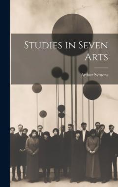 Studies in Seven Arts