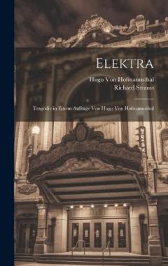 Coperta cărții Elektra: Tragödie in Einem Aufzuge Von Hugo Von Hofmannsthal