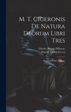 Coperta cărții M. T. Ciceronis De Natura Deorum Libri Tres: Accedunt Notae Anglicae