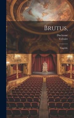Brutus,: Tragédie