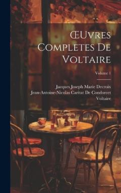 Coperta cărții OEuvres Completes De Voltaire; Volume 1