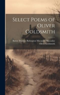 Coperta cărții Select Poems of Oliver Goldsmith