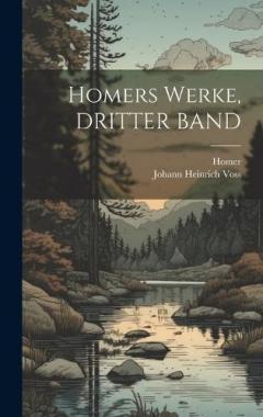 Coperta cărții Homers Werke, DRITTER BAND